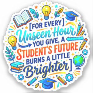 Students' Future Quote Teacher Appreciation Gift