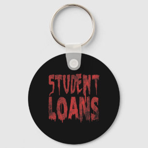 Students Loans Payment Halloween Costume Idea Grou Key Ring