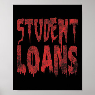 Students Loans Payment Halloween Costume Idea Grou Poster