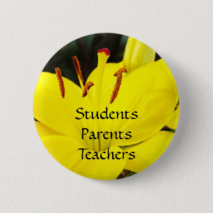 Students Parents Teachers buttons Yellow Lilies
