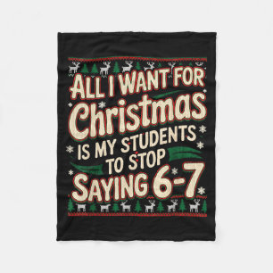 Students Saying 67 Christmas Teacher Ugly Christma Fleece Blanket