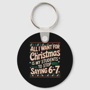 Students Saying 67 Christmas Teacher Ugly Christma Key Ring