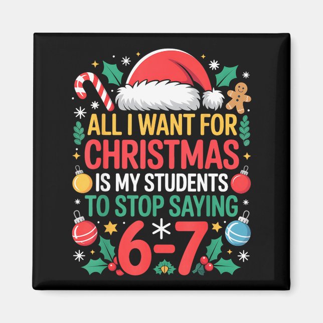 Students Saying 67 Meme Six Seven Funny Christmas  Magnet (Front)