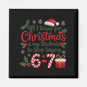 Students Saying 6-7 67 Six Seven Funny Teachers Ch Magnet