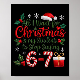 Students Saying 6-7 67 Six Seven Funny Teachers Ch Poster