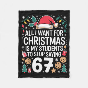 Students Saying 6-7 Funny Six Seven Teacher Christ Fleece Blanket