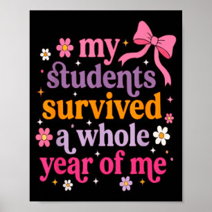 Students Survived A Whole Year Of Coquette Bow Poster