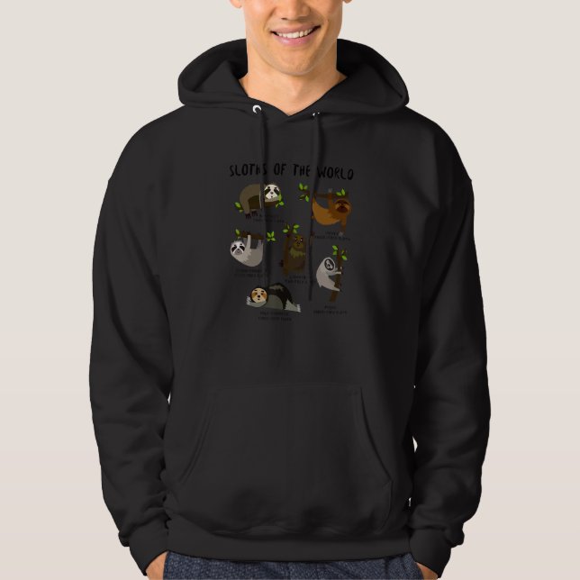 Students Teachers Animals Education  Sloths of the Hoodie (Front)