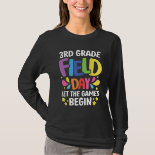 Students Teachers Field Day 3rd Grade Let The Game T-Shirt