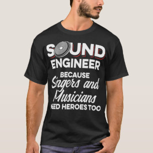 Studio Audio Engineer Musician Sound Guy Tech T-Shirt