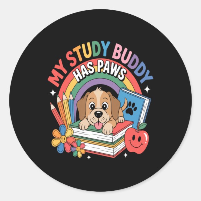Study Buddy Has Paws Dog Back To School Cute Dog Classic Round Sticker (Front)