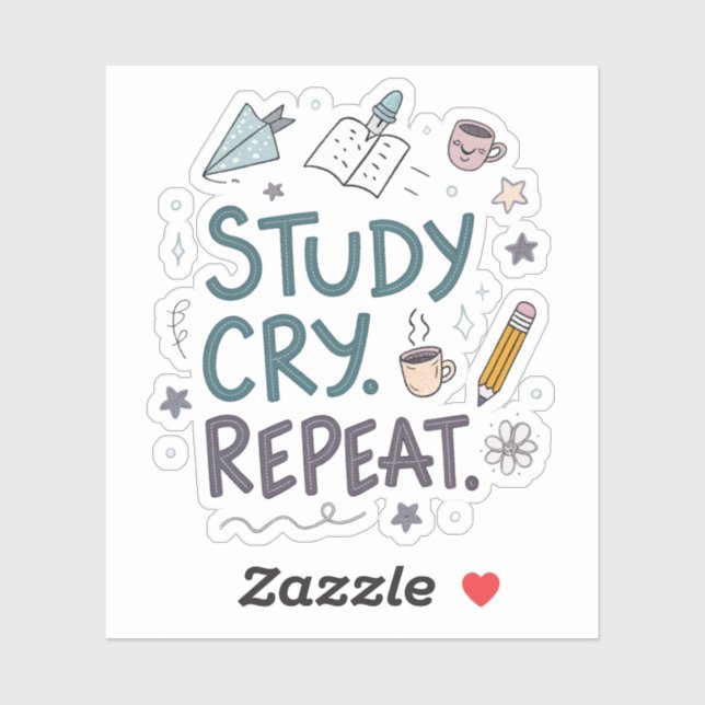 Study Cry Repeat | Relatable Student Sticker (Sheet)