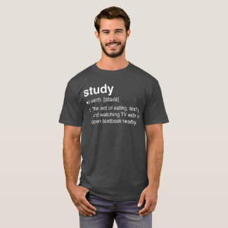 Study definition school humour T-Shirt
