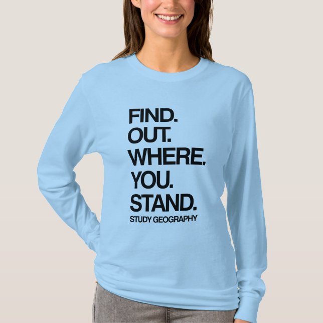 Study Geography T-Shirt (Front)