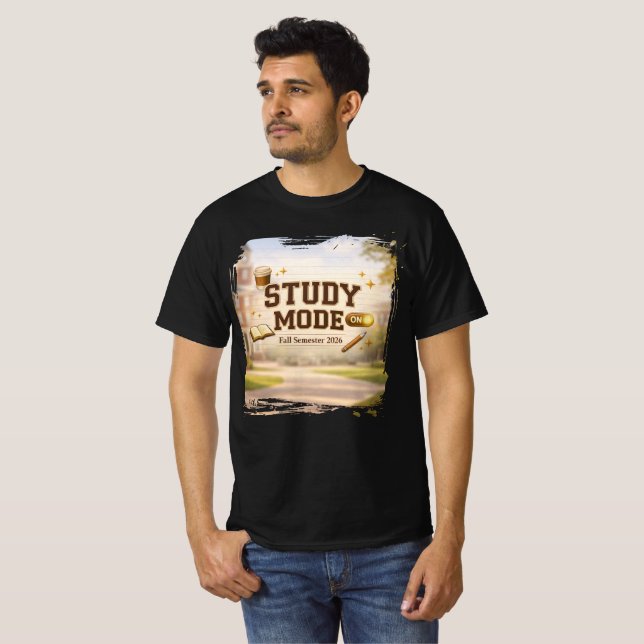 Study Mode — Back‑to‑College Focus Tee T-Shirt (Front Full)