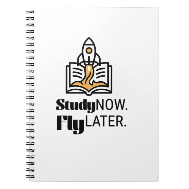 Study Now Fly Later – Student Motivation Notebook (Front)