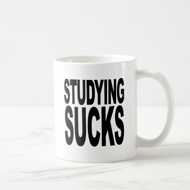 Studying Sucks Coffee Mug (Right)