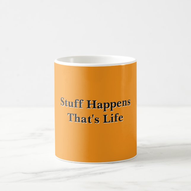 Stuff Happens That's Life Navy Orange Coffee Mug (Center)