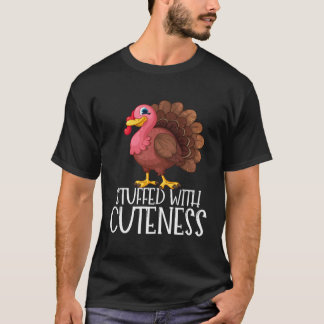 Stuffed With Cuteness Thanksgiving Turkey Girl T-Shirt