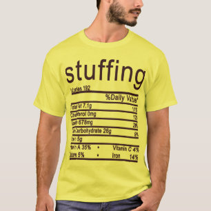stuffing Nutrition Facts Funny Thanksgiving T-Shirt