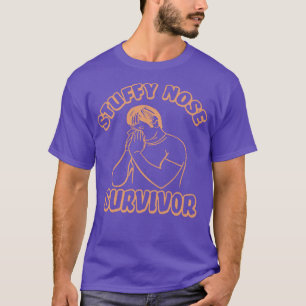 Stuffy Nose Survivor Funny 2 T-Shirt