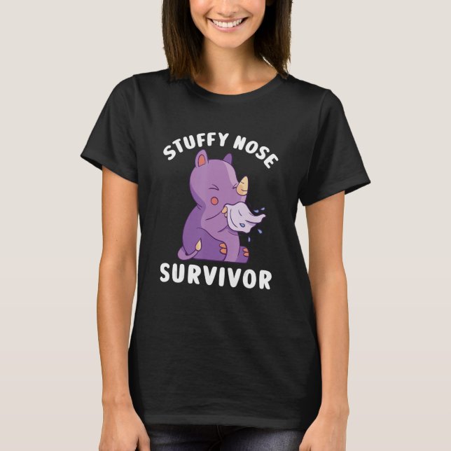 Stuffy Nose Survivor Rhino Cold Flu  Men Women Kid T-Shirt (Front)