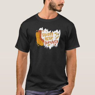 Stuffy Nose Survivor Winter Cold Humour Flu Snowma T-Shirt