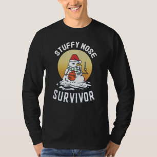 Stuffy Nose Survivor Winter Cold Humour Flu Snowma T-Shirt
