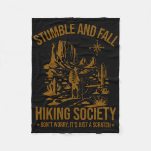 Stumble And Fall Hiking Society Camping Hiking Wil Fleece Blanket