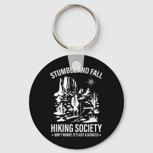 Stumble And Fall Hiking Society Don't Worry It's A Key Ring