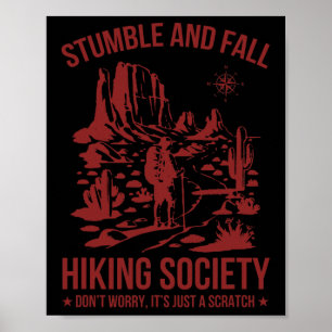 Stumble And Fall Hiking Society Don't Worry It's A Poster