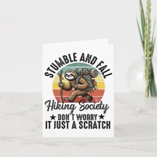 Stumble And Fall Hiking Society Funny Hiker Saying Card