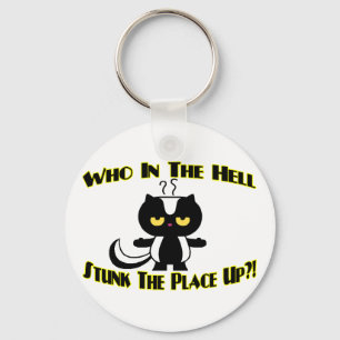 Stunk The Place Up Key Ring