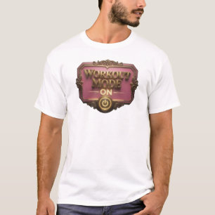 Stunning Pink WORKOUT MODE ON Art Design T-Shirt