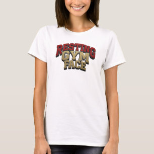 Stunning RESTING GYM FACE Original Design T-Shirt