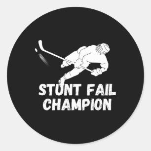 Stunt Fail Champion Funny Injury Recovery Ice Hock Classic Round Sticker