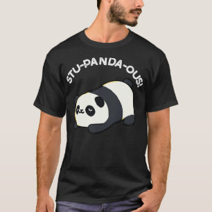 Stupandaous Cute Animal Panda Pun 1 T-Shirt