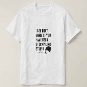 Stupid - A MisterP Shirt