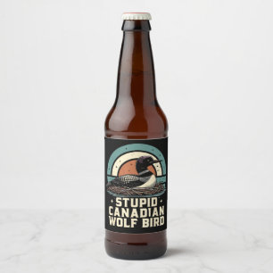 Stupid Canadian Wolf Bird Beer Bottle Label