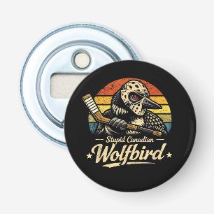 Stupid Canadian Wolf Bird Bottle Opener