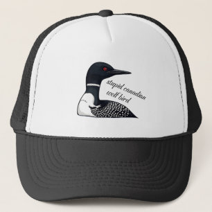 Stupid Canadian Wolf Bird Canada Humour Trucker Hat