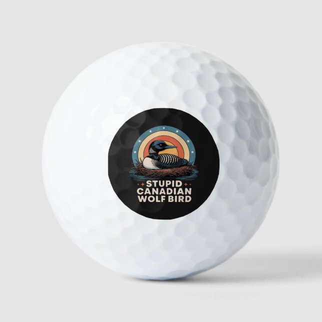 Stupid Canadian Wolf Bird  Golf Balls (Front)