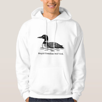 Stupid Canadian Wolf Bird Heated Rivalry Loon Hoodie