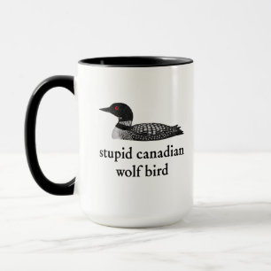 Stupid Canadian Wolf Bird Hockey Romance for Hocke Mug