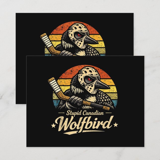 Stupid Canadian Wolf Bird  Invitation (Front/Back)