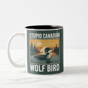 Stupid Canadian Wolf Bird Sarcastic Animal Two-Tone Coffee Mug