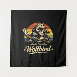 Stupid Canadian Wolf Bird Tapestry