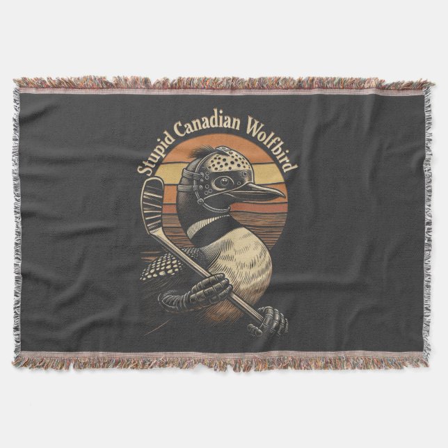 Stupid Canadian Wolf Bird Throw Blanket (Front)