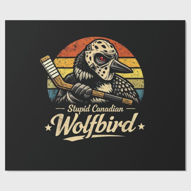 Stupid Canadian Wolf Bird  Wrapping Paper (Flat)