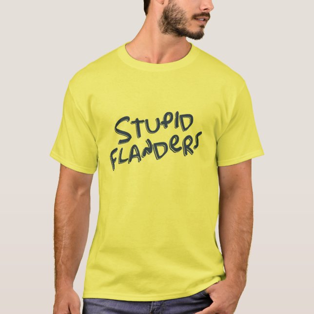 Stupid flanders T-Shirt (Front)